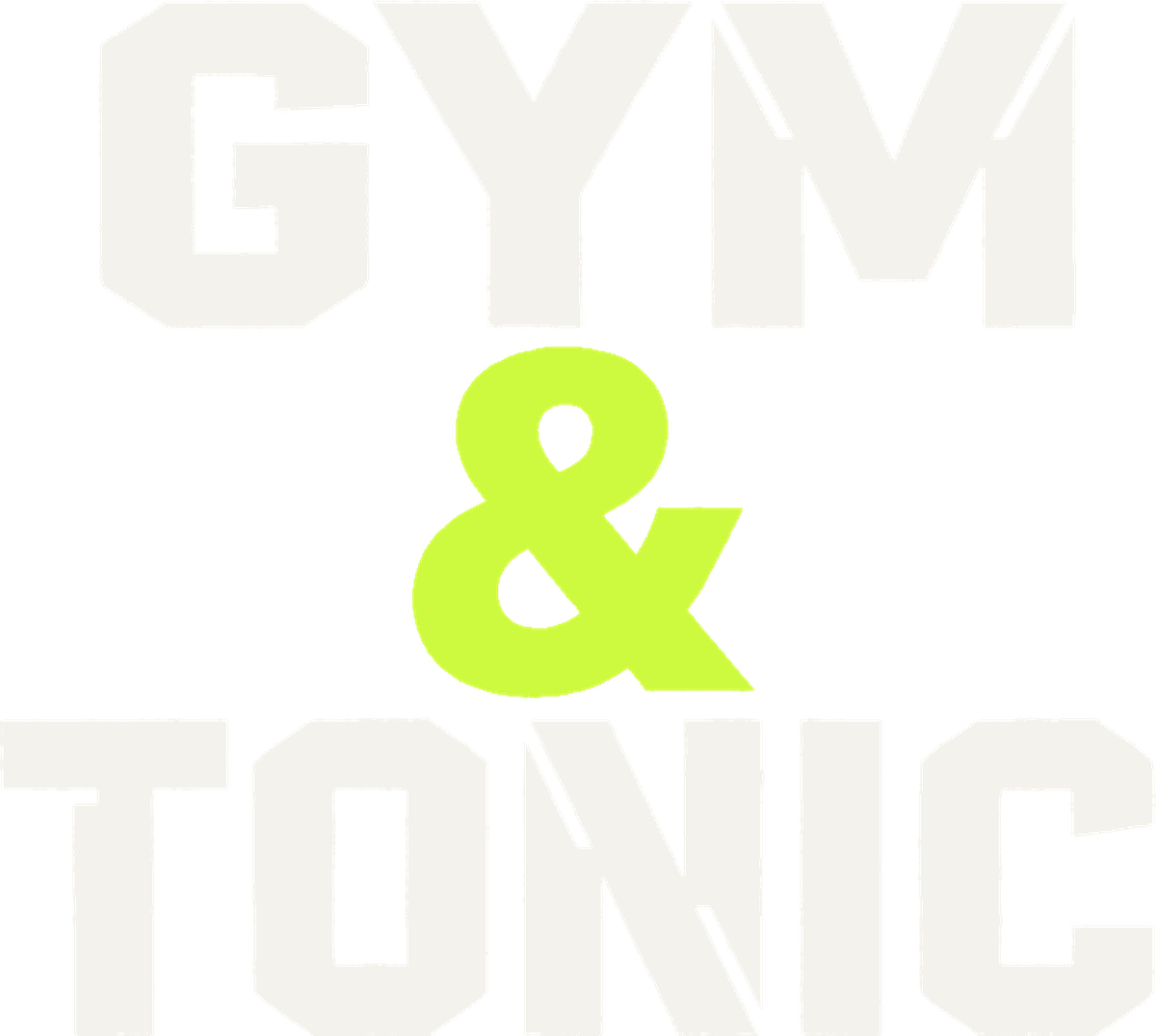 Gym & Tonic